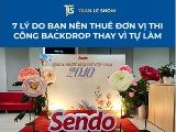 7 lý do bạn nên thuê đơn vị thi công Backdrop thay vì tự làm